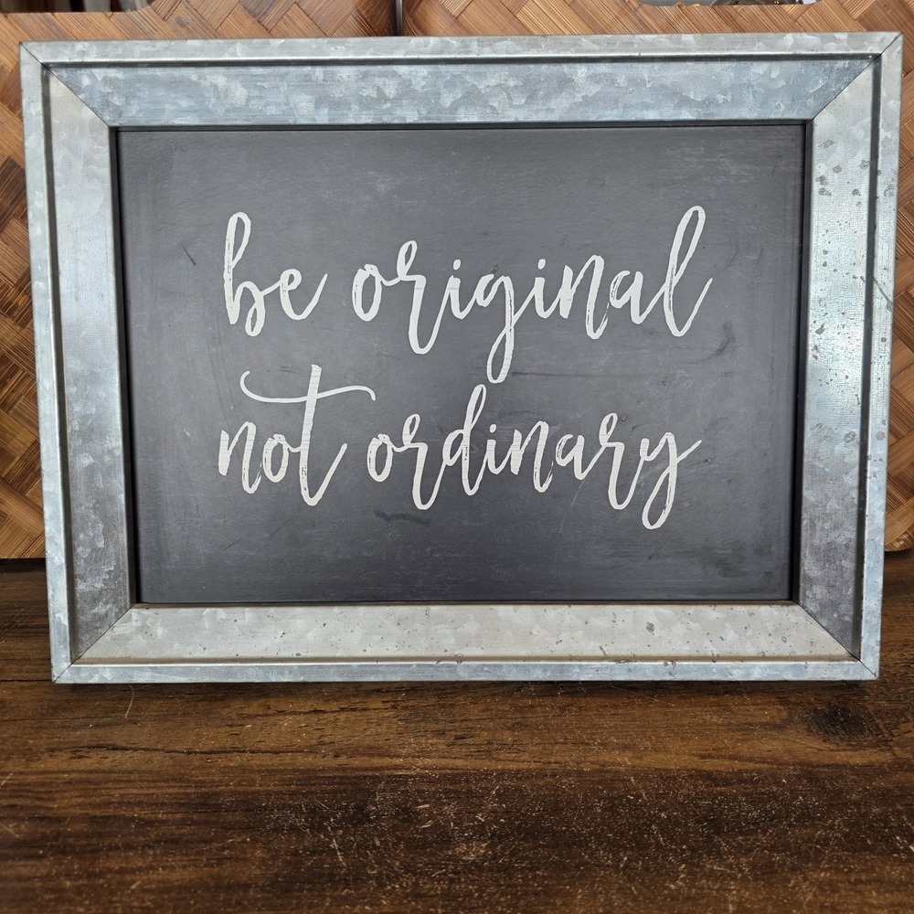 Be Original Not Ordinary Wall Decor Standing Silver Black Home Decor 15.5 x 11.5